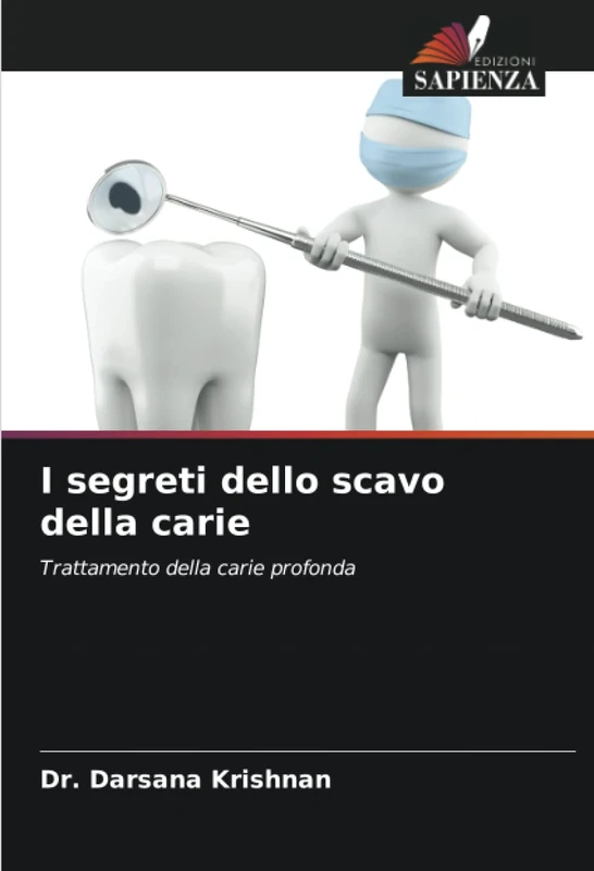 I segreti dello scavo della carie: Trattamento della carie profonda