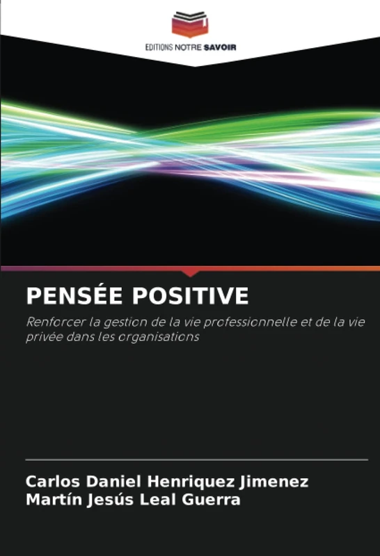 PENSÉE POSITIVE: Renforcer la gestion de la vie professionnelle et de la vie privée dans les organisations - Image 1