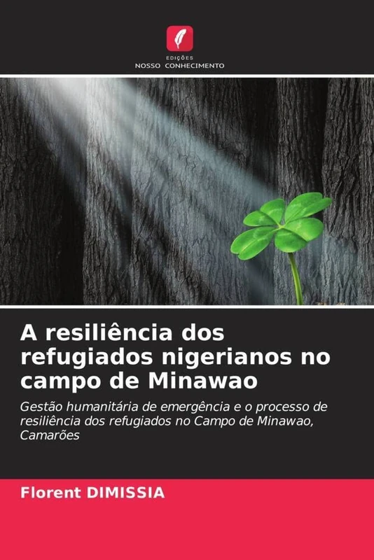 A resiliência dos refugiados nigerianos no campo de Minawao: Gestão humanitária de emergência e o processo de resiliência dos refugiados no Campo de Minawao, Camarões - Image 1