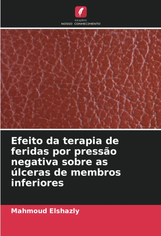 Efeito da terapia de feridas por pressão negativa sobre as úlceras de membros inferiores