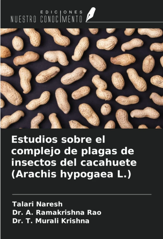 Estudios sobre el complejo de plagas de insectos del cacahuete (Arachis hypogaea L.)