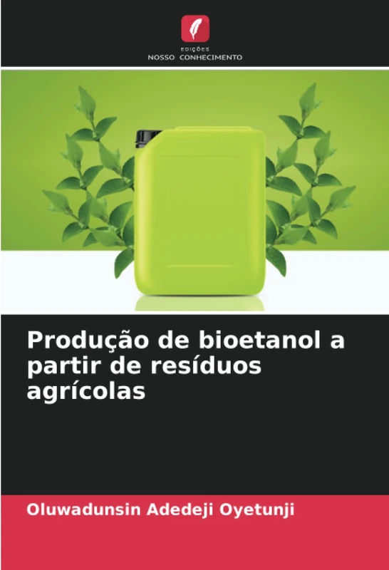 Produção de bioetanol a partir de resíduos agrícolas