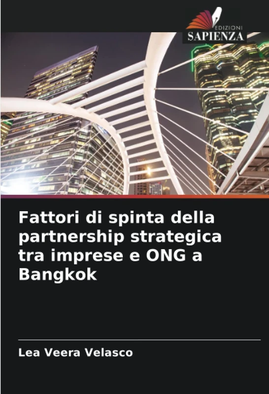 Fattori di spinta della partnership strategica tra imprese e ONG a Bangkok