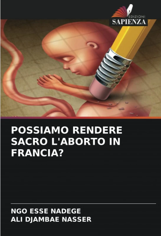 POSSIAMO RENDERE SACRO L'ABORTO IN FRANCIA?