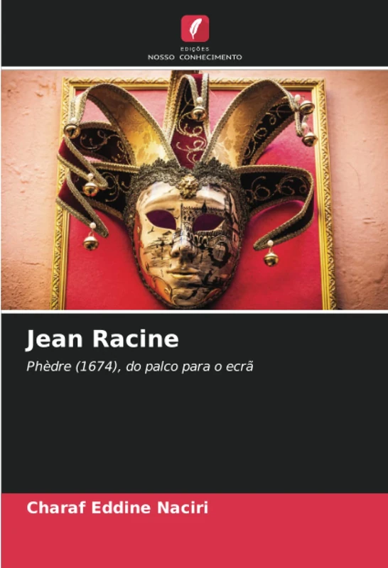 Jean Racine: Phèdre (1674), do palco para o ecrã - Image 1