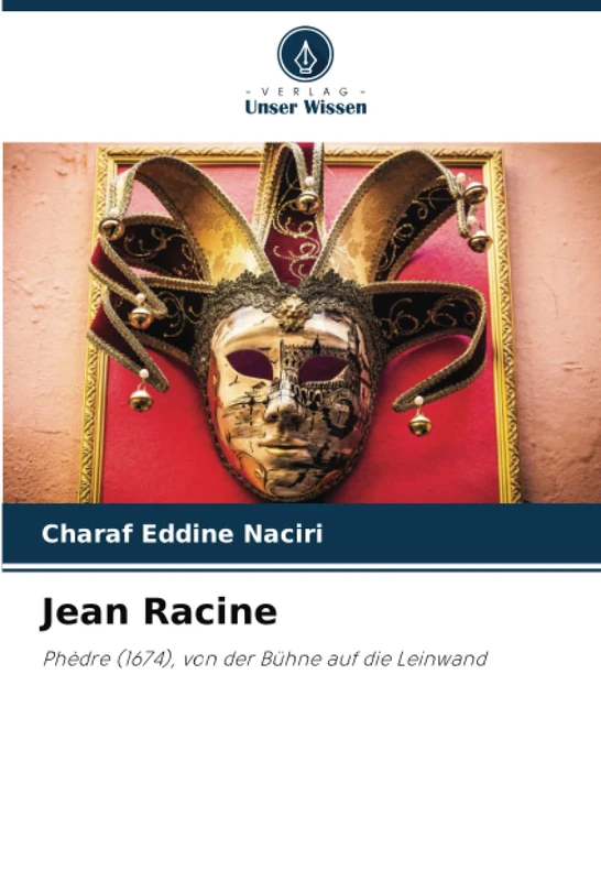 Jean Racine: Phèdre (1674), von der Bühne auf die Leinwand