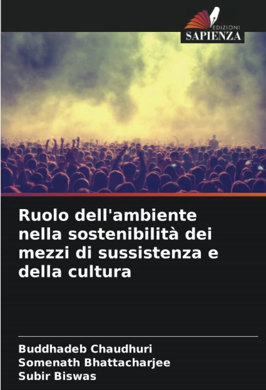 Ruolo dell'ambiente nella sostenibilità dei mezzi di sussistenza e della cultura