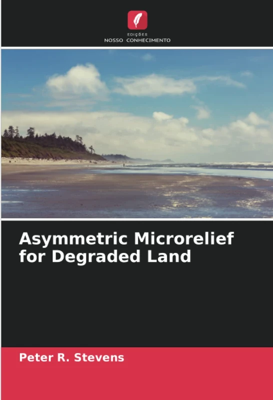 Asymmetric Microrelief for Degraded Land - Image 1