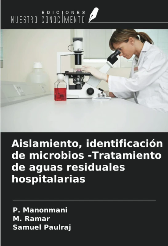Aislamiento, identificación de microbios -Tratamiento de aguas residuales hospitalarias