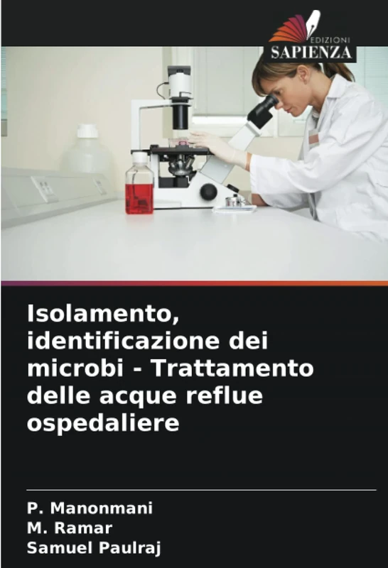 Isolamento, identificazione dei microbi - Trattamento delle acque reflue ospedaliere