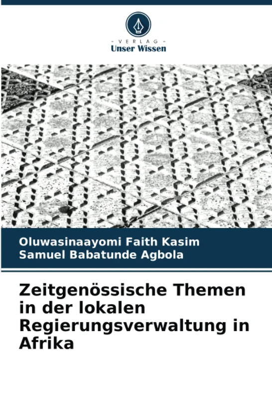 Zeitgenössische Themen in der lokalen Regierungsverwaltung in Afrika
