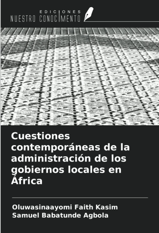 Cuestiones contemporáneas de la administración de los gobiernos locales en África