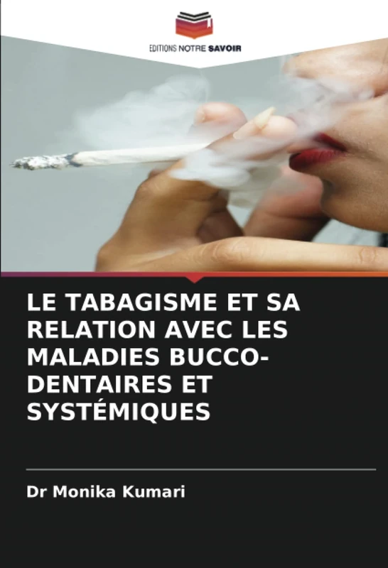 LE TABAGISME ET SA RELATION AVEC LES MALADIES BUCCO-DENTAIRES ET SYSTÉMIQUES - Image 1