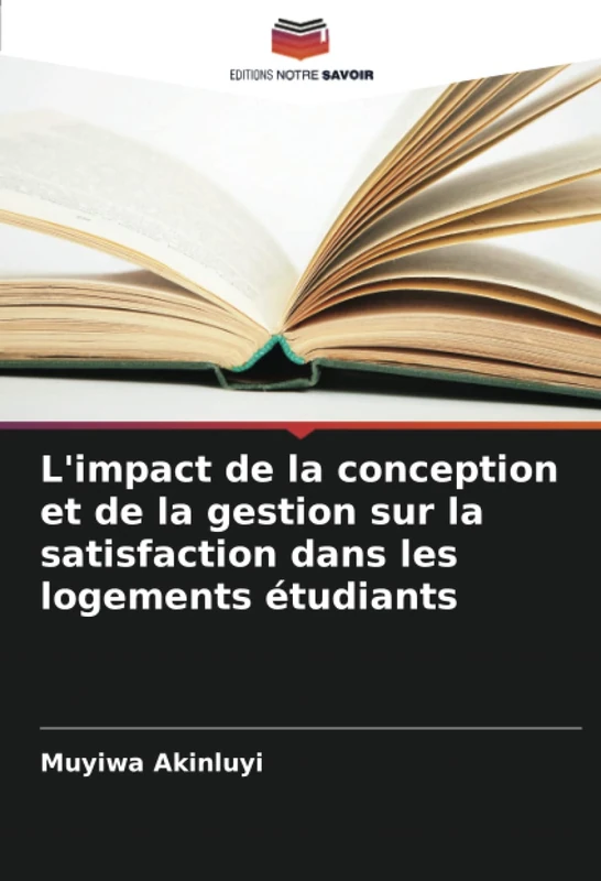 L'impact de la conception et de la gestion sur la satisfaction dans les logements étudiants