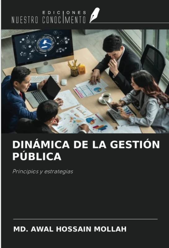 DINÁMICA DE LA GESTIÓN PÚBLICA: Principios y estrategias
