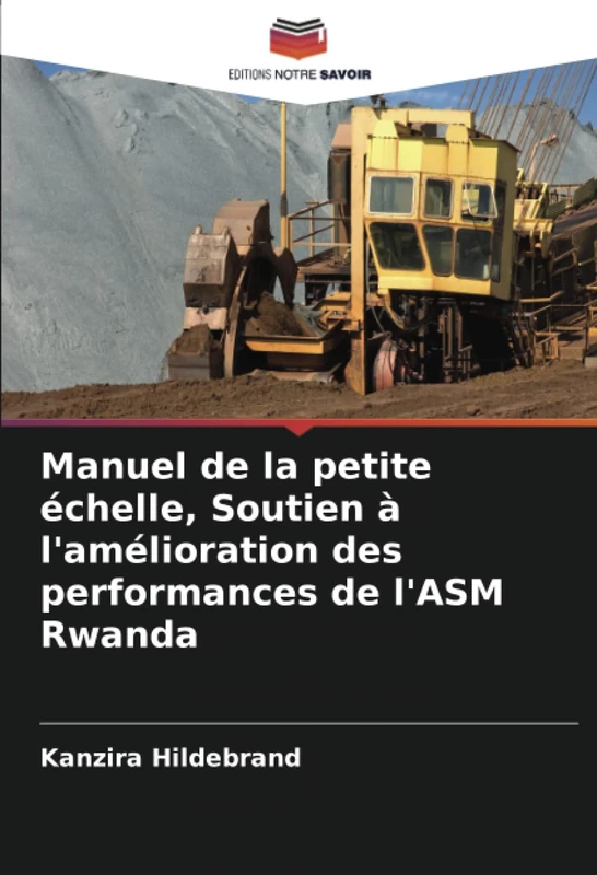 Manuel de la petite échelle, Soutien à l'amélioration des performances de l'ASM Rwanda - Image 1