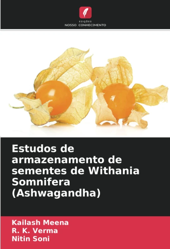 Estudos de armazenamento de sementes de Withania Somnifera (Ashwagandha)