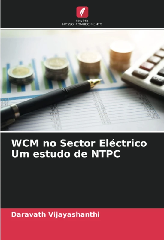 WCM no Sector Eléctrico Um estudo de NTPC