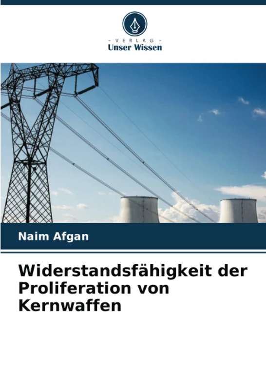 Widerstandsfähigkeit der Proliferation von Kernwaffen