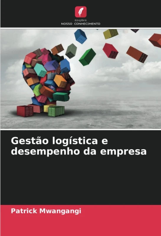 Gestão logística e desempenho da empresa