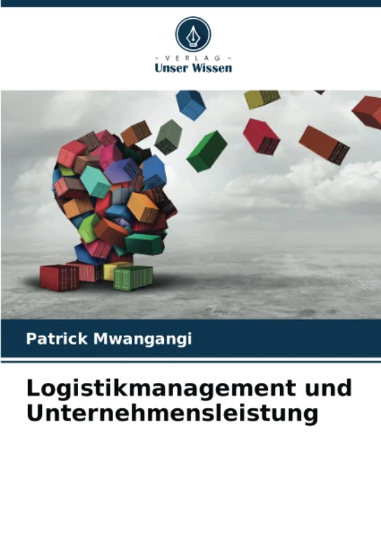 Logistikmanagement und Unternehmensleistung