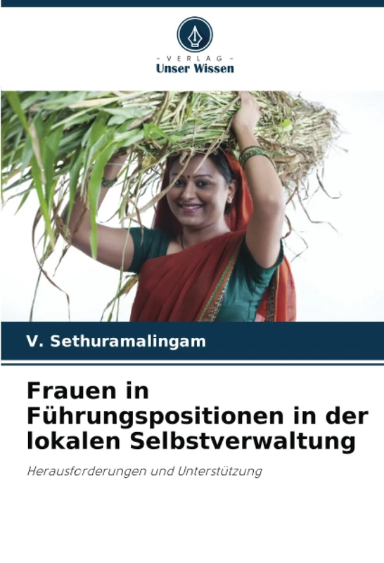 Frauen in Führungspositionen in der lokalen Selbstverwaltung: Herausforderungen und Unterstützung