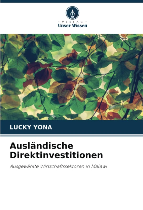 Ausländische Direktinvestitionen: Ausgewählte Wirtschaftssektoren in Malawi