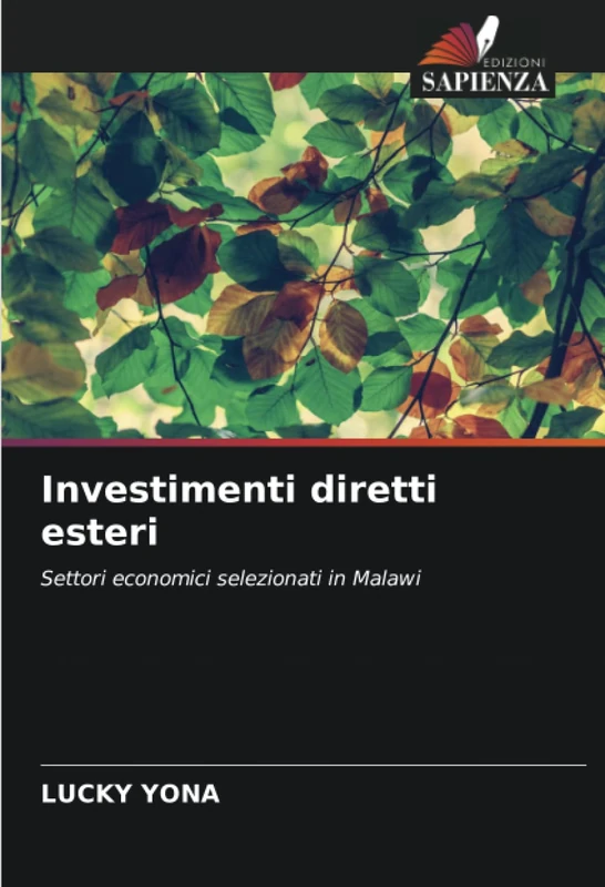 Investimenti diretti esteri: Settori economici selezionati in Malawi
