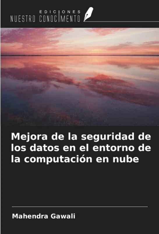 Mejora de la seguridad de los datos en el entorno de la computación en nube