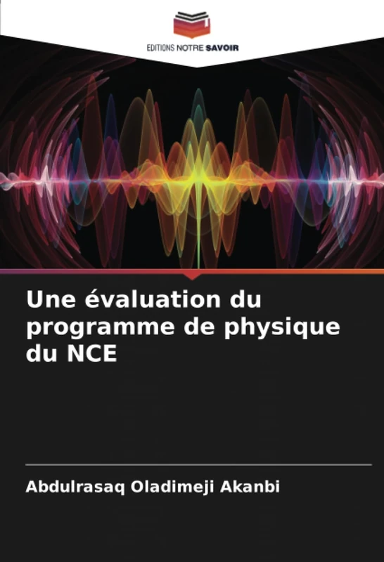 Une évaluation du programme de physique du NCE