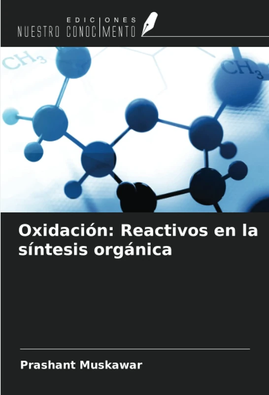 Oxidación: Reactivos en la síntesis orgánica
