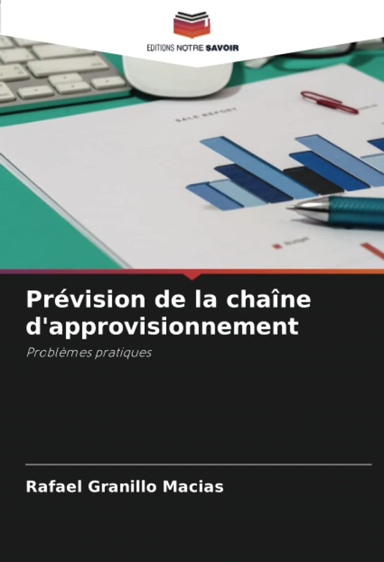 Prévision de la chaîne d'approvisionnement: Problèmes pratiques