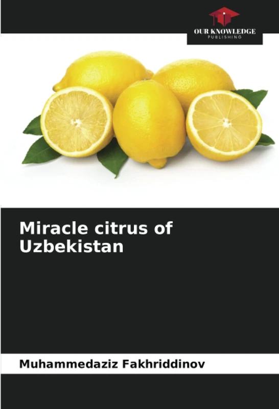 Miracle citrus of Uzbekistan - Image 1