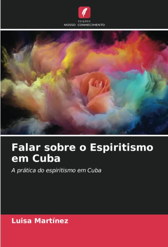 Falar sobre o Espiritismo em Cuba: A prática do espiritismo em Cuba
