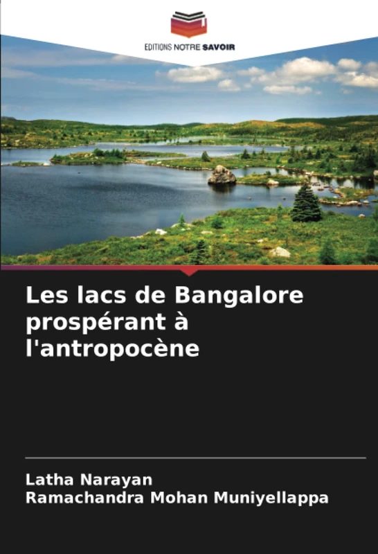 Les lacs de Bangalore prospérant à l'antropocène