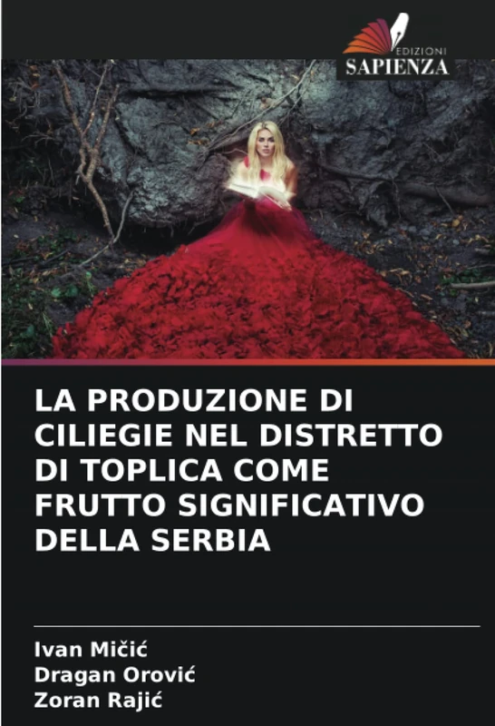 LA PRODUZIONE DI CILIEGIE NEL DISTRETTO DI TOPLICA COME FRUTTO SIGNIFICATIVO DELLA SERBIA