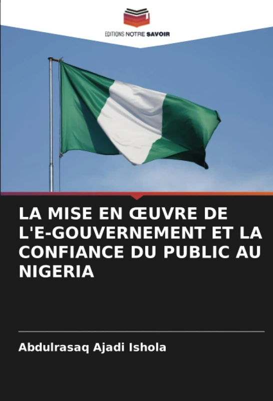 LA MISE EN ŒUVRE DE L'E-GOUVERNEMENT ET LA CONFIANCE DU PUBLIC AU NIGERIA - Image 1