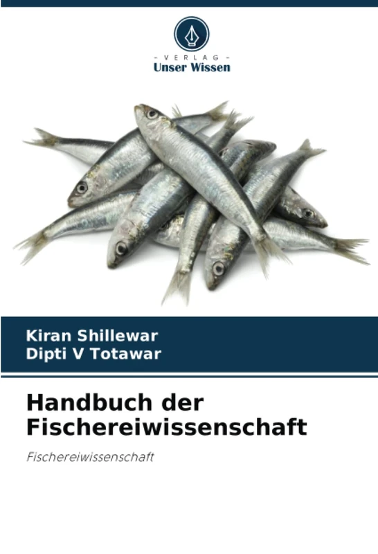 Handbuch der Fischereiwissenschaft: Fischereiwissenschaft