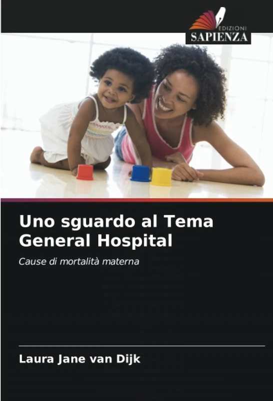 Uno sguardo al Tema General Hospital: Cause di mortalità materna