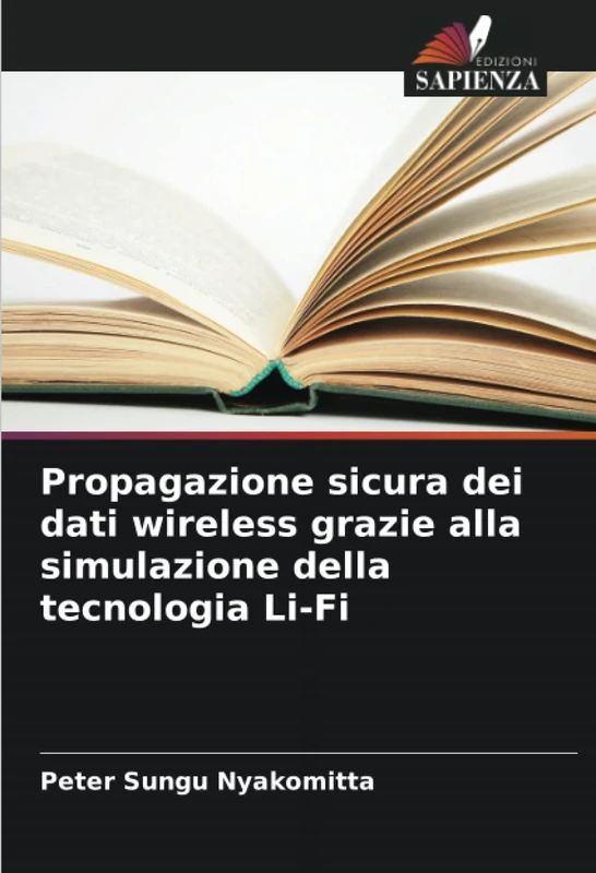 Propagazione sicura dei dati wireless grazie alla simulazione della tecnologia Li-Fi