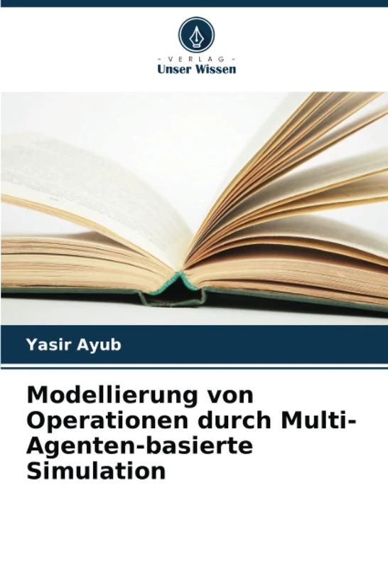 Modellierung von Operationen durch Multi-Agenten-basierte Simulation - Image 1