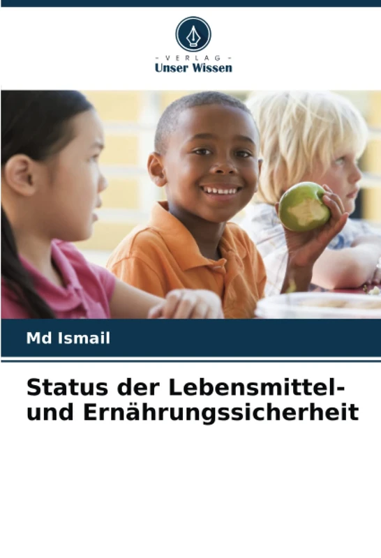 Status der Lebensmittel- und Ernährungssicherheit