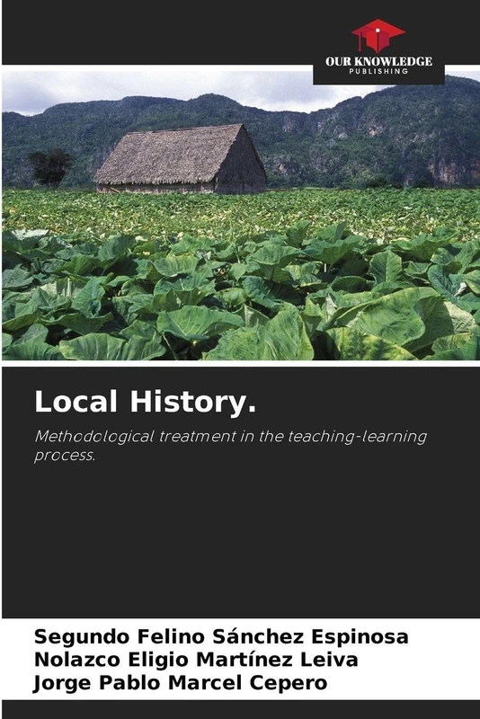 Local History.: Methodological treatment in the teaching-learning process.