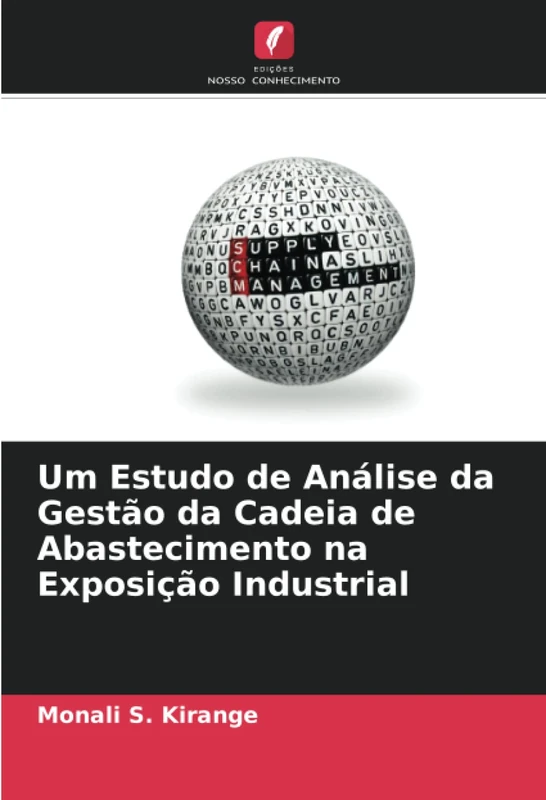 Um Estudo de Análise da Gestão da Cadeia de Abastecimento na Exposição Industrial