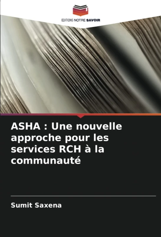 ASHA : Une nouvelle approche pour les services RCH à la communauté - Image 1