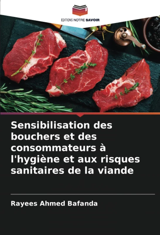 Sensibilisation des bouchers et des consommateurs à l'hygiène et aux risques sanitaires de la viande