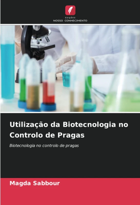 Utilização da Biotecnologia no Controlo de Pragas: Biotecnologia no controlo de pragas
