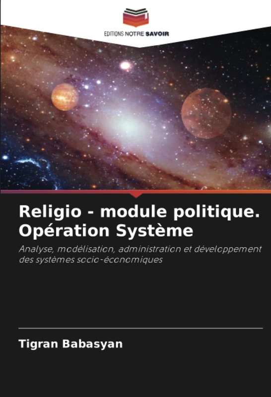 Religio - module politique. Opération Système: Analyse, modélisation, administration et développement des systèmes socio-économiques - Image 1
