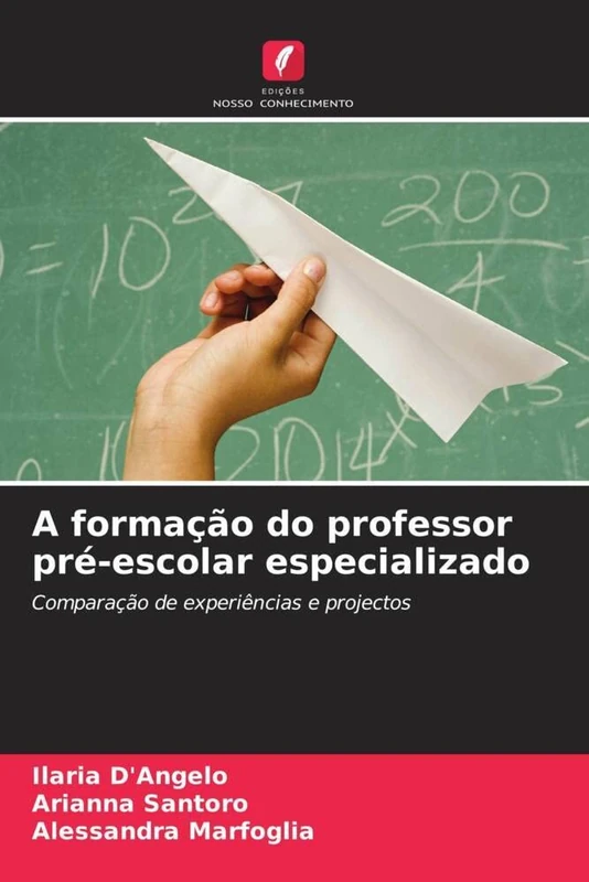 A formação do professor pré-escolar especializado: Comparação de experiências e projectos