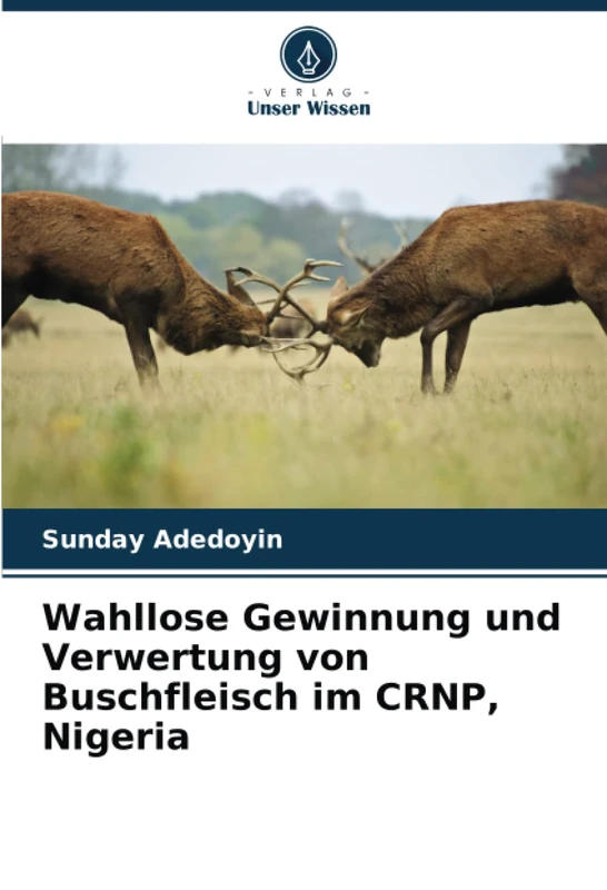 Wahllose Gewinnung und Verwertung von Buschfleisch im CRNP, Nigeria - Image 1